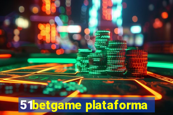 51betgame plataforma